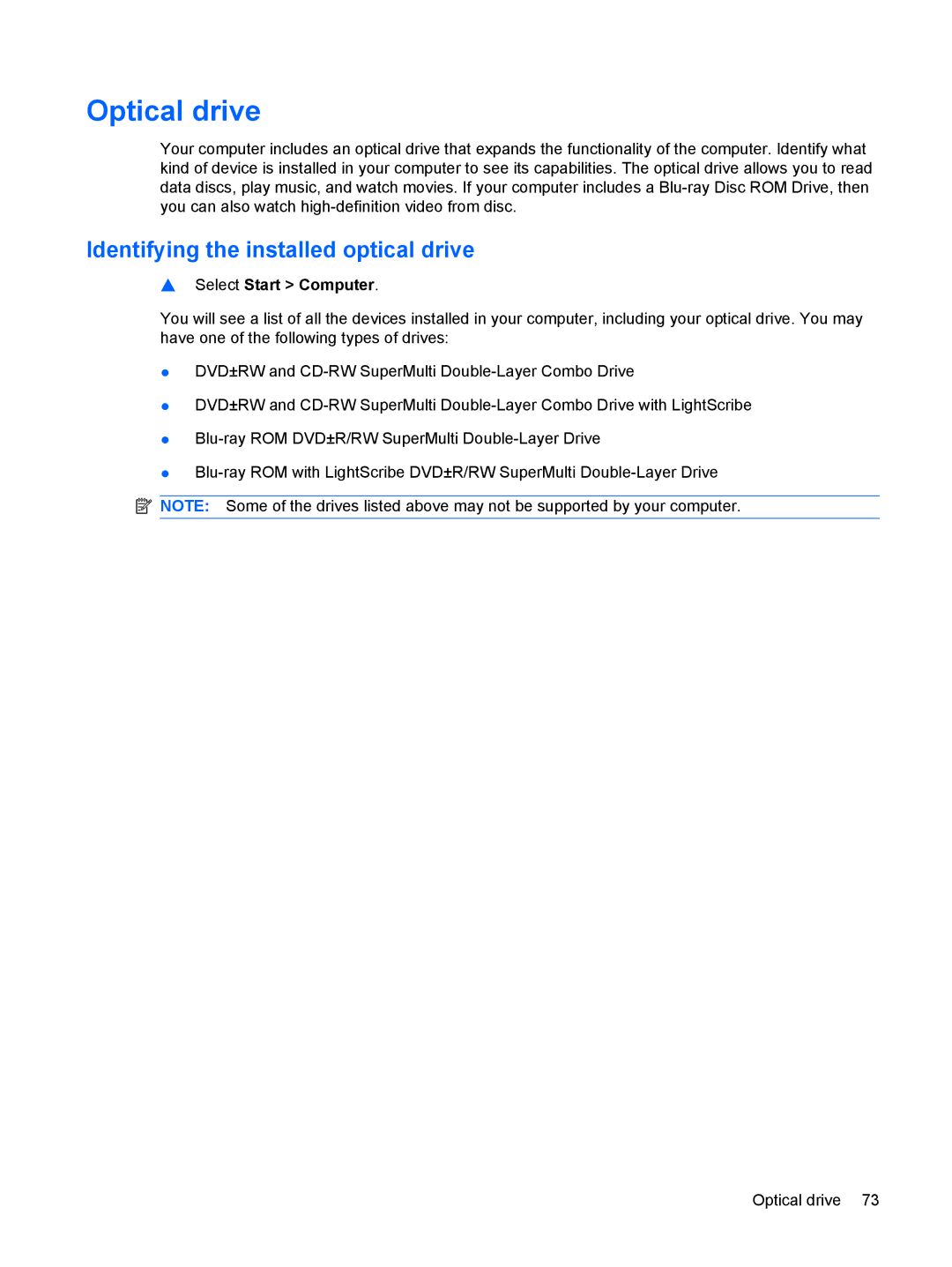 HP CQ41-207TX, CQ41-205TX, CQ41-204TX manual Optical drive, Identifying the installed optical drive, Select Start Computer 