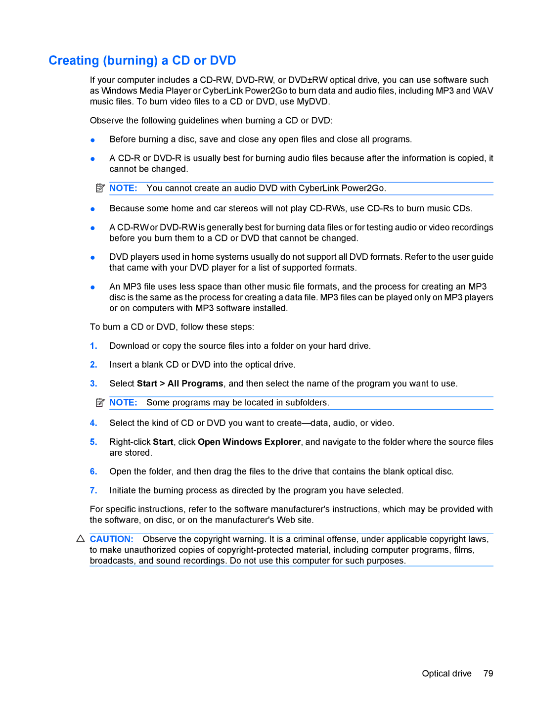 HP CQ41-209TX, CQ41-205TX, CQ41-204TX, CQ41-206TX, CQ41-207TX, CQ41-224TX, CQ41-223TX, CQ41-213TU Creating burning a CD or DVD 