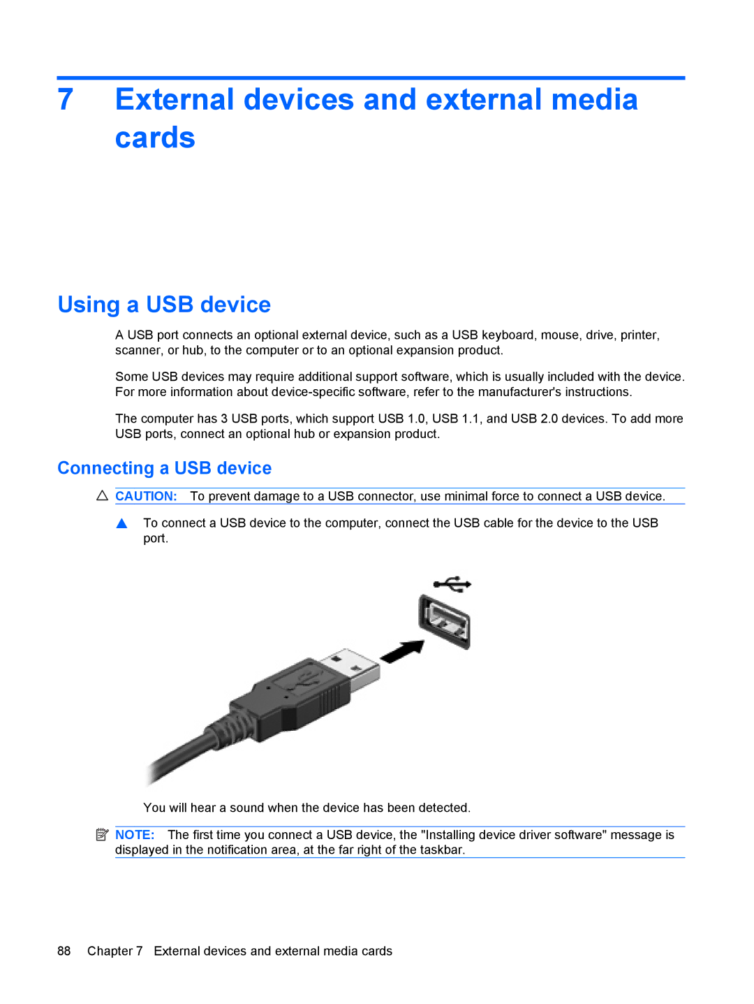 HP CQ41-206TX, CQ41-205TX manual External devices and external media cards, Using a USB device, Connecting a USB device 