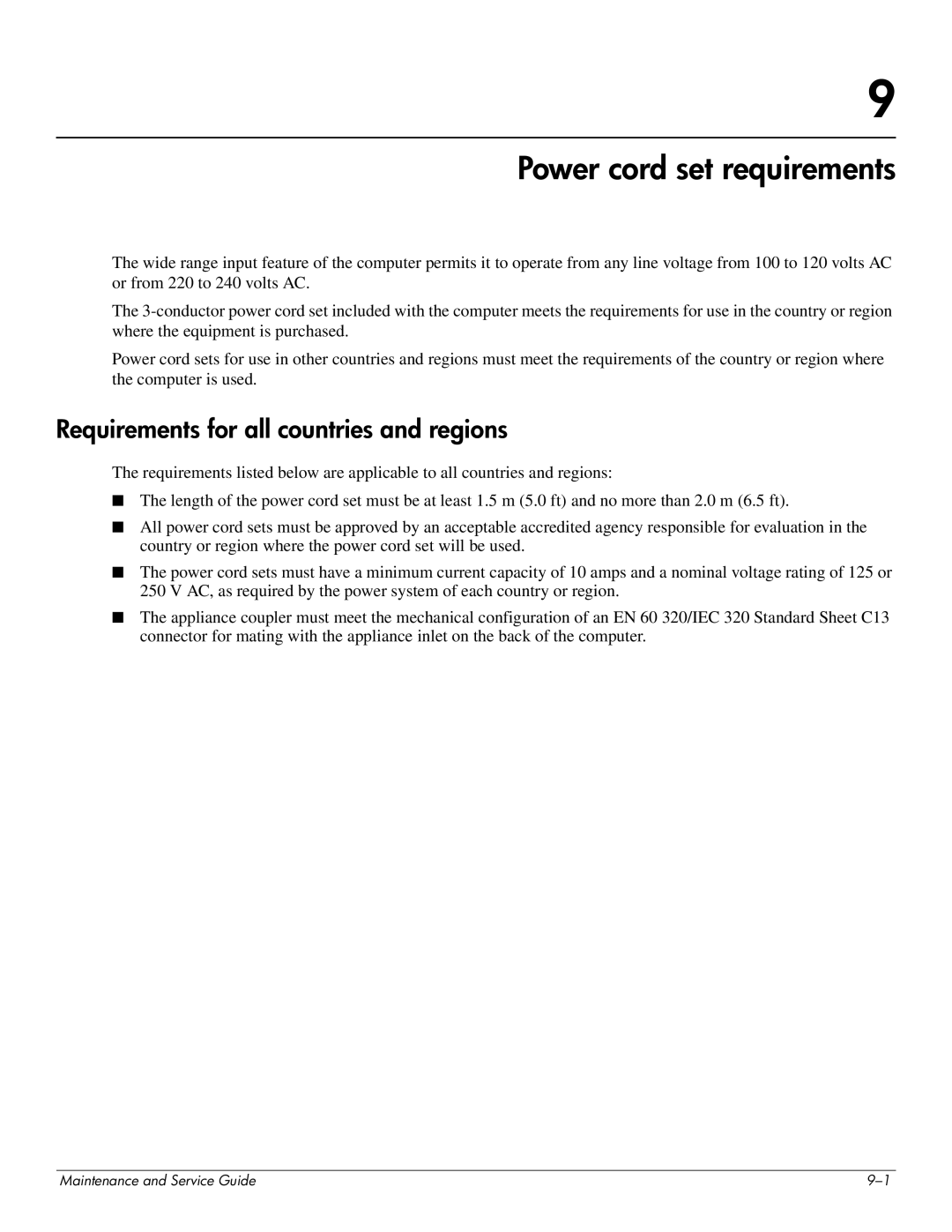 HP CQ41-211TU, CQ41-205TX, CQ41-204TX, CQ41-207TX Power cord set requirements, Requirements for all countries and regions 