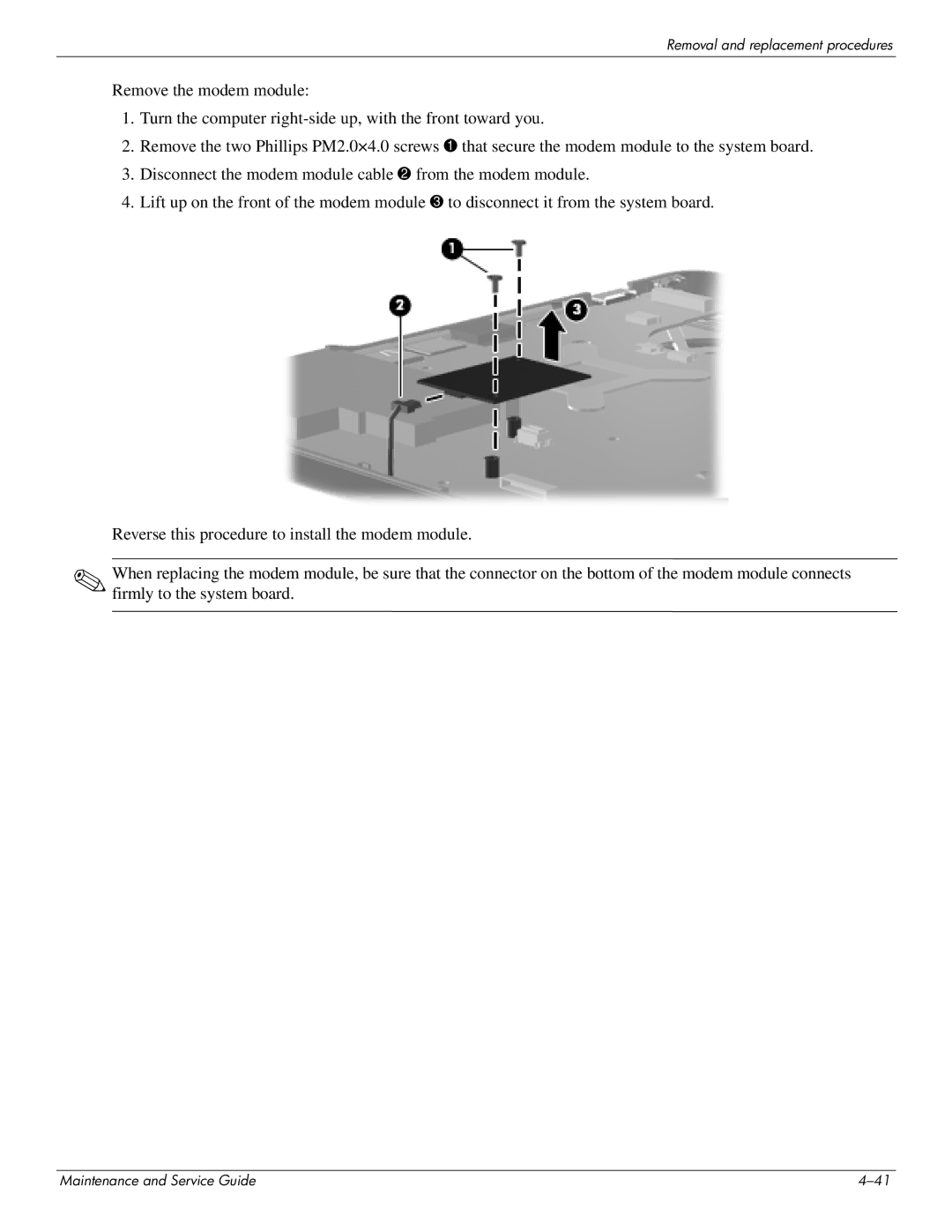 HP CQ41-208TX, CQ41-205TX, CQ41-204TX, CQ41-207TX, CQ41-224TX, CQ41-223TX, CQ41-213TU manual Removal and replacement procedures 