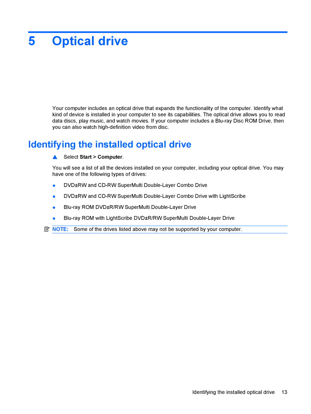 HP CQ41-206AX, CQ41-206AU, CQ40-748TU, CQ41-204AU, CQ40-735TU manual Optical drive, Identifying the installed optical drive 