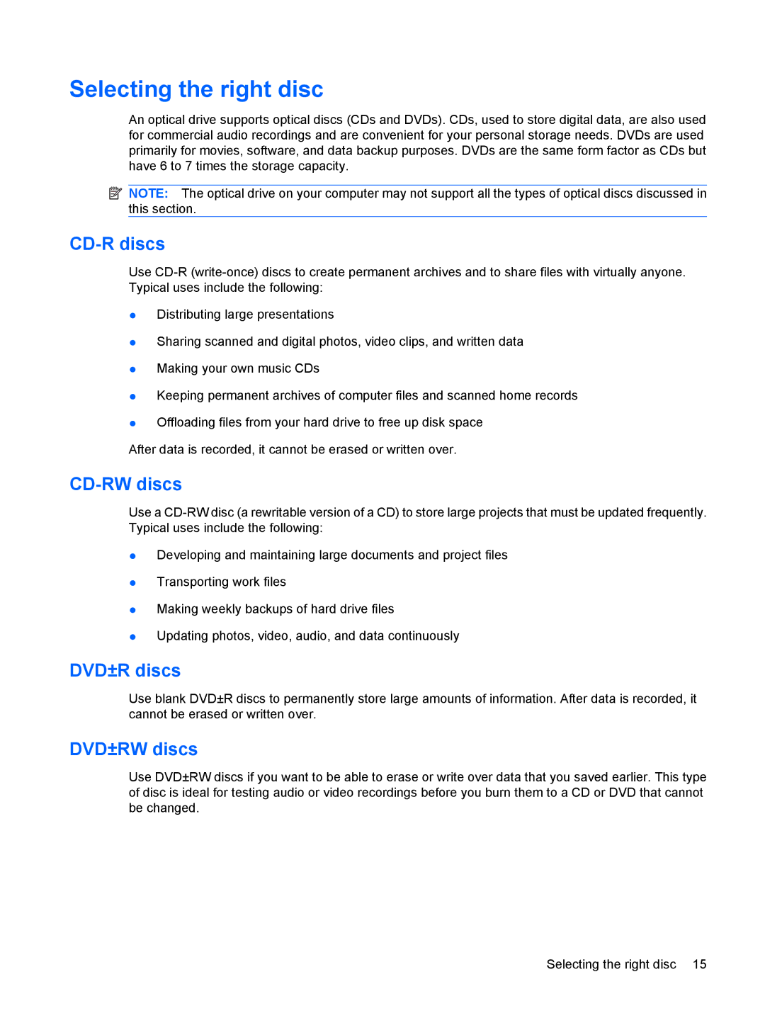 HP CQ41-222AU, CQ41-206AU, CQ40-748TU manual Selecting the right disc, CD-R discs, CD-RW discs, DVD±R discs, DVD±RW discs 