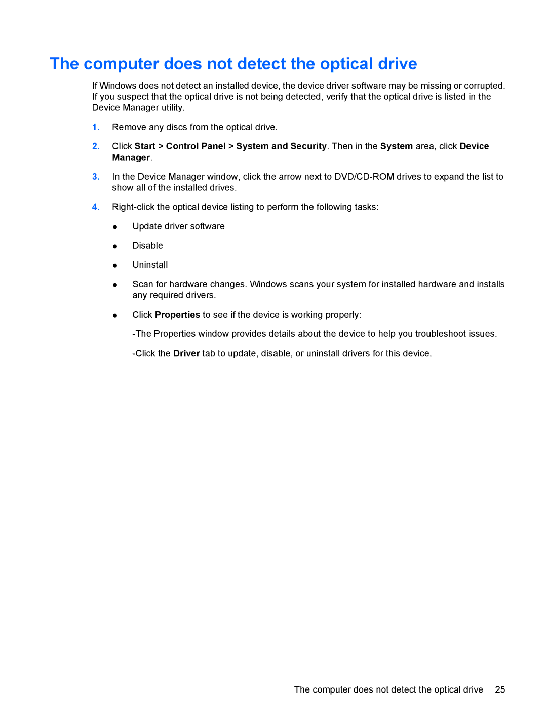 HP CQ40-705TX, CQ41-206AU, CQ40-748TU, CQ41-204AU, CQ40-735TU, CQ40-734TU manual Computer does not detect the optical drive 