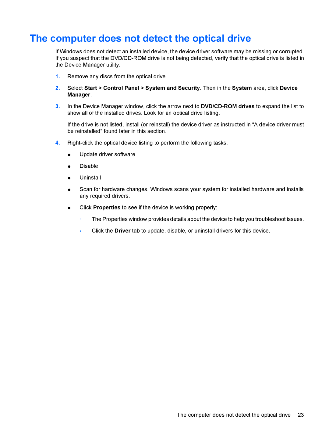 HP CQ40-705TX, CQ41-206AU, CQ41-205AX, CQ40-748TU, CQ41-204AU, CQ40-734TU manual Computer does not detect the optical drive 