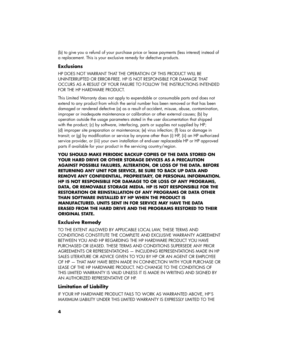 HP CQ3373L, CQ4111L, CQ3391CX, CQ3381L, CQ3374L, CQ3368L, CQ3369L, CQ3285L Exclusions, Exclusive Remedy, Limitation of Liability 