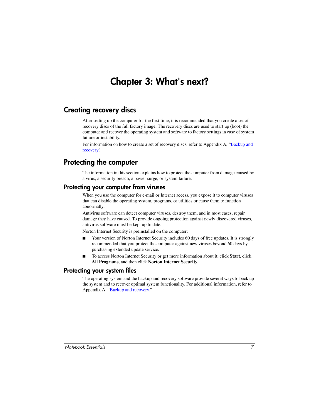 HP CQ42-320CA manual Whats next?, Creating recovery discs, Protecting the computer, Protecting your computer from viruses 