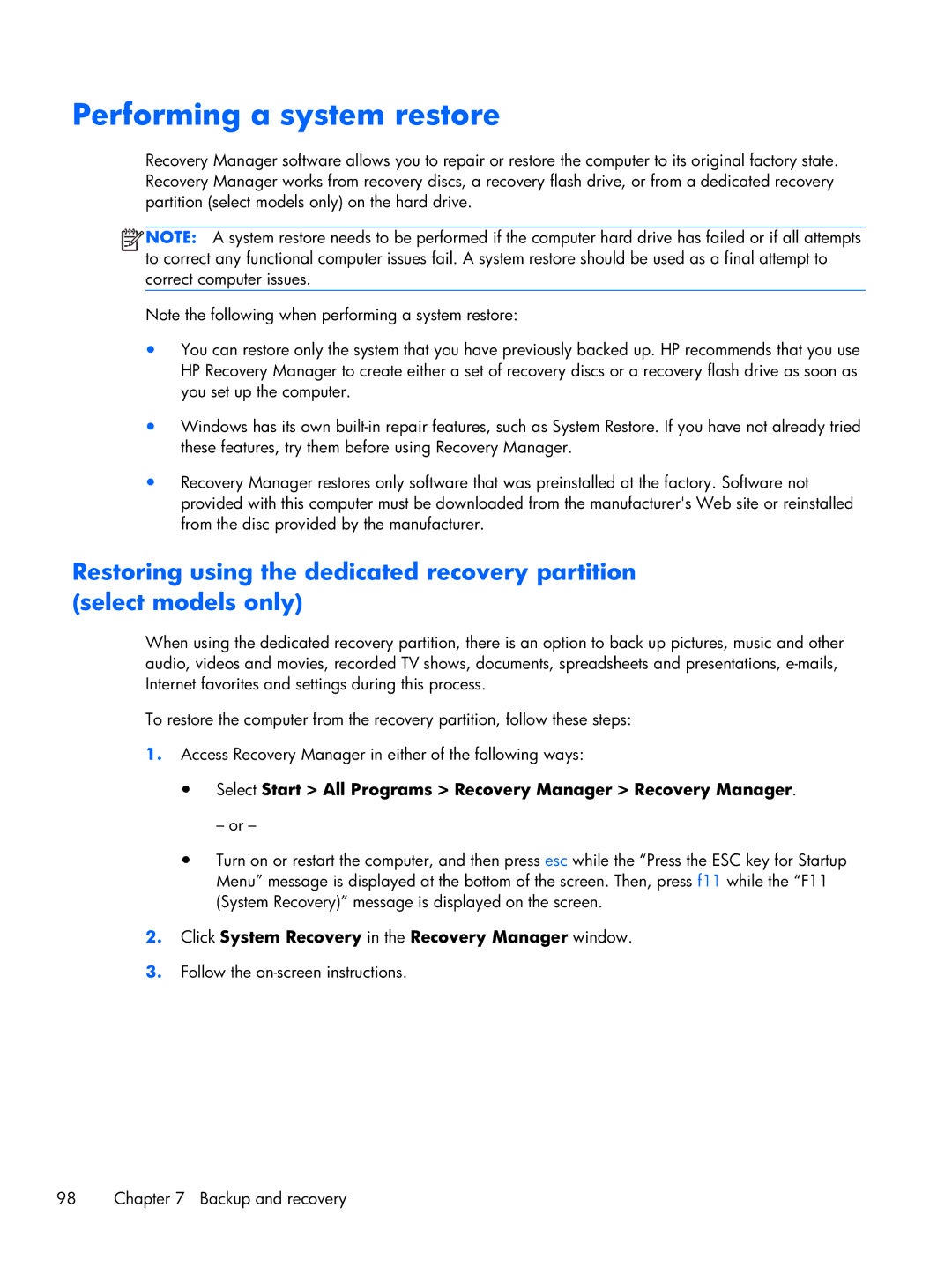 HP CQ43 manual Performing a system restore, Select Start All Programs Recovery Manager Recovery Manager 