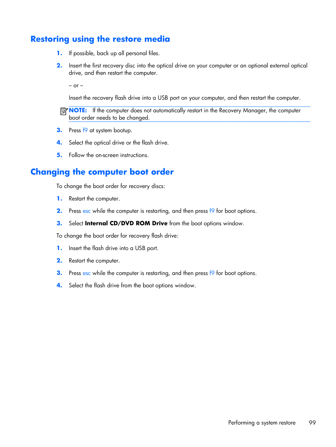 HP CQ43 manual Restoring using the restore media, Changing the computer boot order 