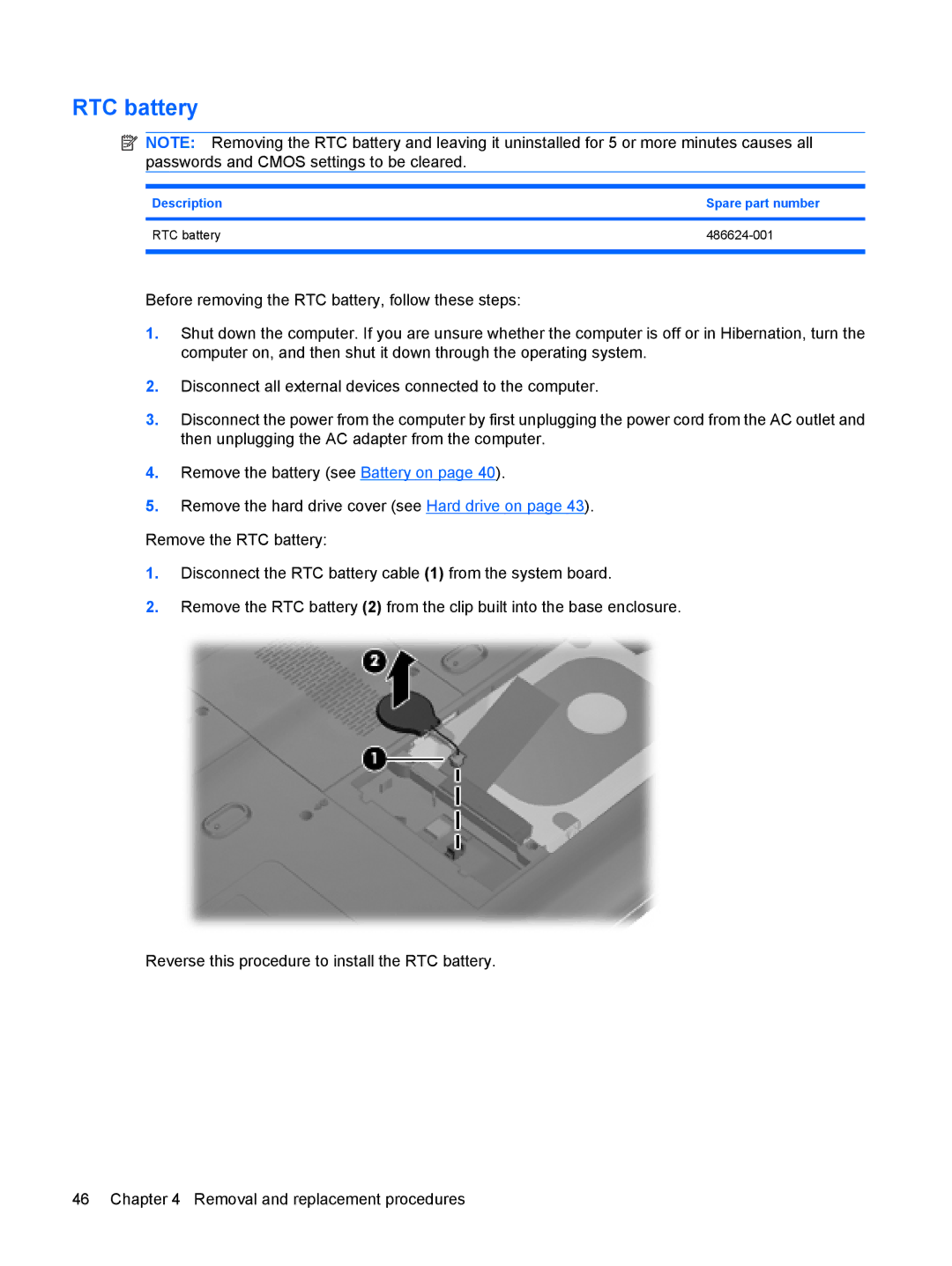 HP CQ50-211NR, CQ50-217CL, CQ50-225LA, CQ50-217NR, CQ50-215NR manual Description Spare part number RTC battery 486624-001 