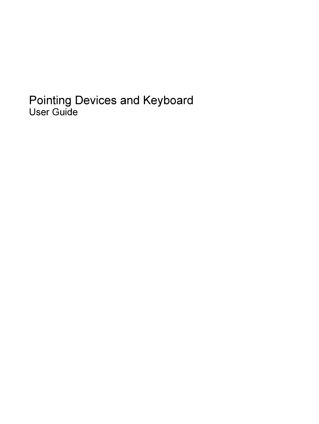 HP CQ50-217CL, CQ50Z-100, CQ50-225LA, CQ50-217NR, CQ50-215NR, CQ50-215CA, CQ50T-100 manual Pointing Devices and Keyboard 