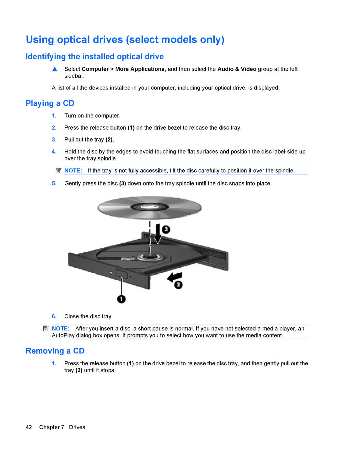 HP CQ56-110US, CQ56-100XX Using optical drives select models only, Identifying the installed optical drive, Playing a CD 