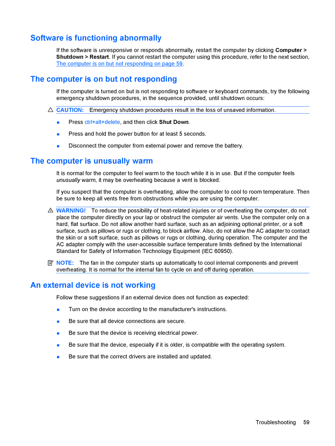 HP CQ56-124CA manual Software is functioning abnormally, Computer is on but not responding, Computer is unusually warm 
