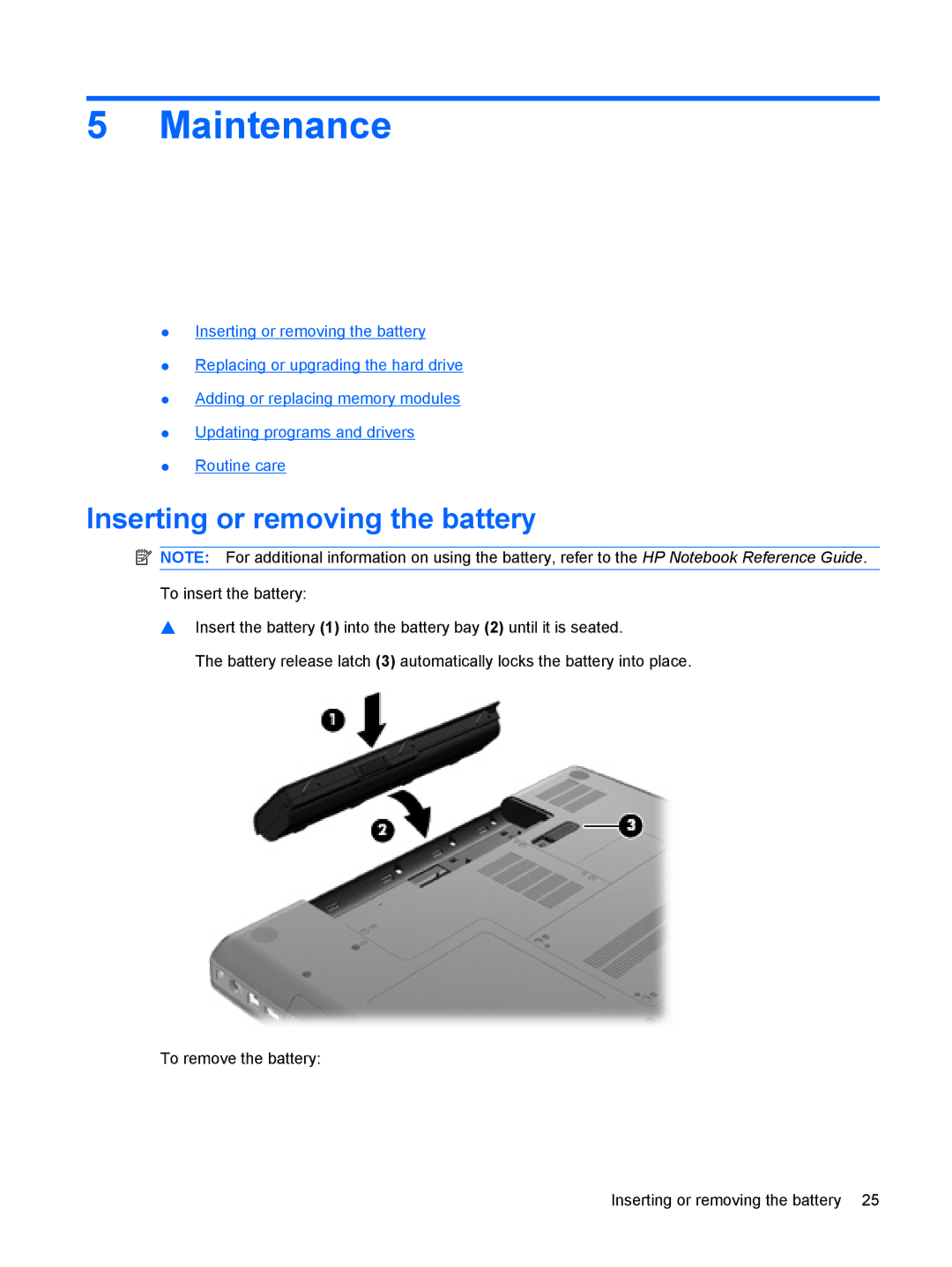 HP CQ56-129NR, CQ56-110US, CQ56-109WM, CQ56-100XX, CQ56-104CA, CQ56-112NR manual Maintenance, Inserting or removing the battery 