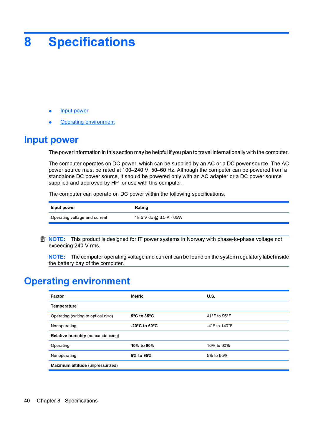 HP CQ56-220CA, CQ56-110US, CQ56-109WM, CQ56-100XX, CQ56-104CA, CQ56-112NR Specifications, Input power, Operating environment 