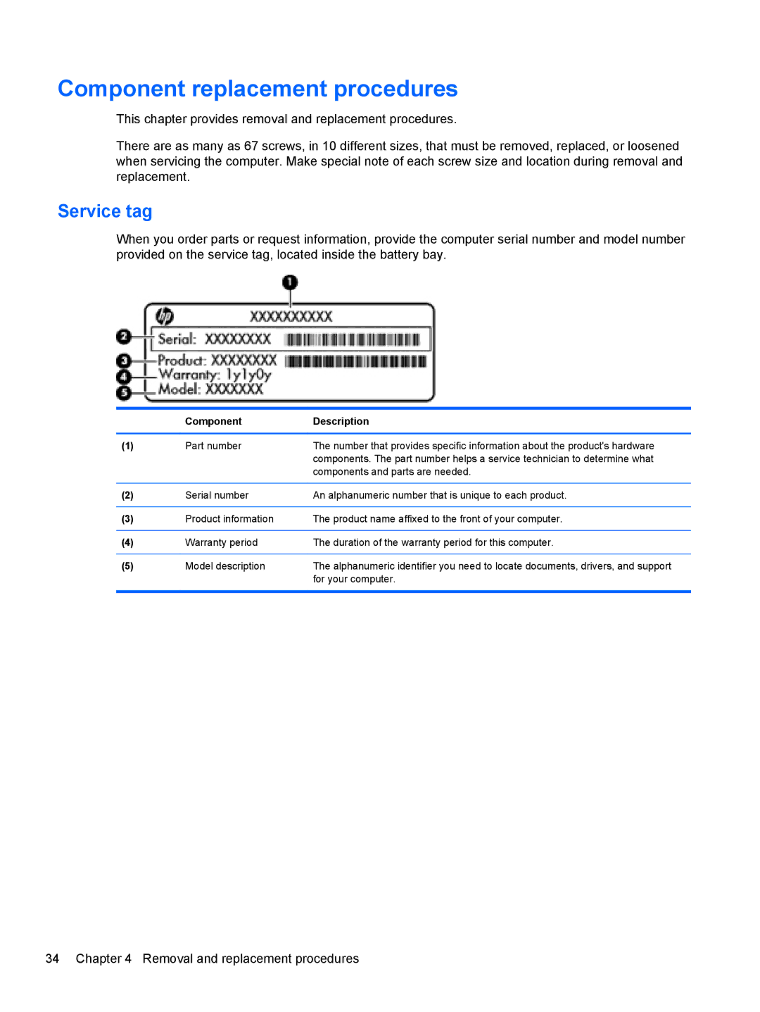 HP CQ56-104CA, CQ56-110US, CQ56-109WM, CQ56-100XX, CQ56-112NR, CQ56-115DX manual Component replacement procedures, Service tag 