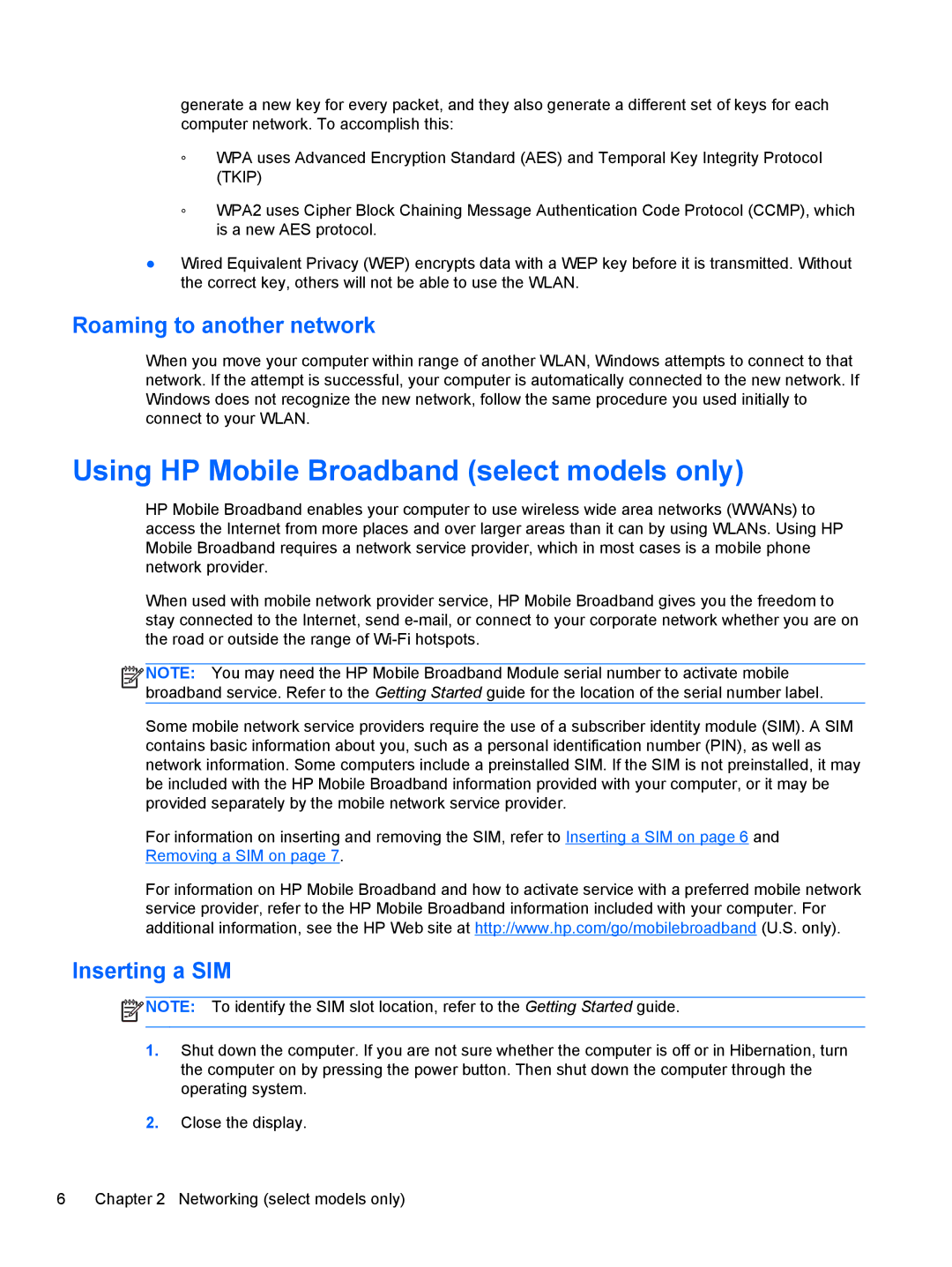 HP CQ57-314NR, CQ57-439WM manual Using HP Mobile Broadband select models only, Roaming to another network, Inserting a SIM 