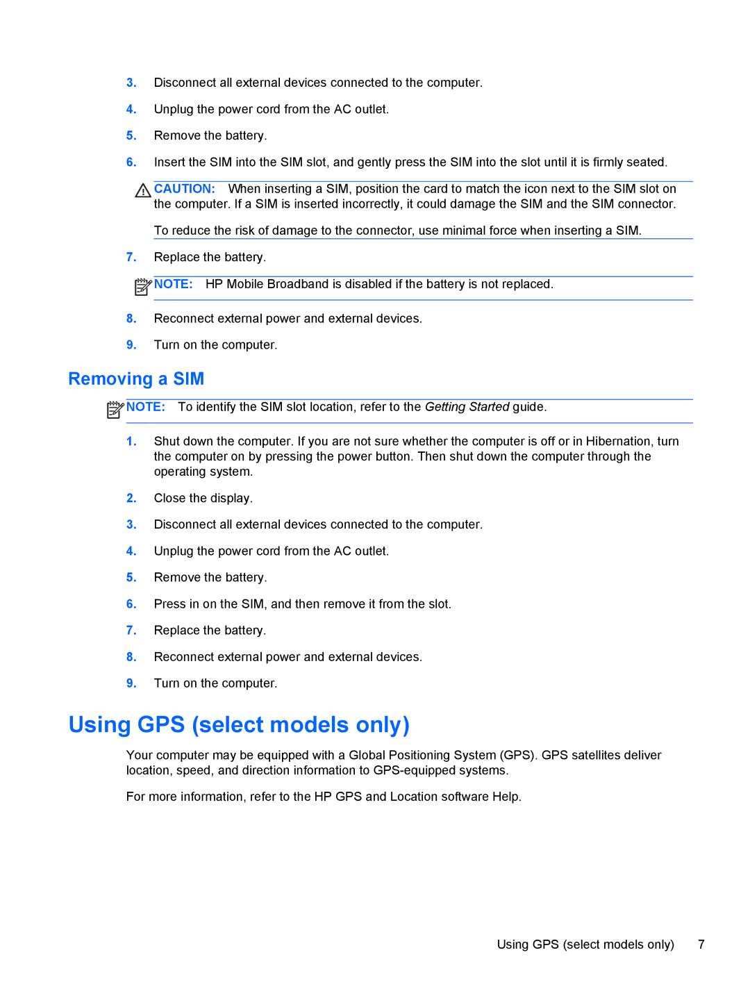 HP CQ57-217NR, CQ57-439WM, CQ57-489CA, CQ57-489WM, CQ57-339WM, CQ57-315NR manual Using GPS select models only, Removing a SIM 