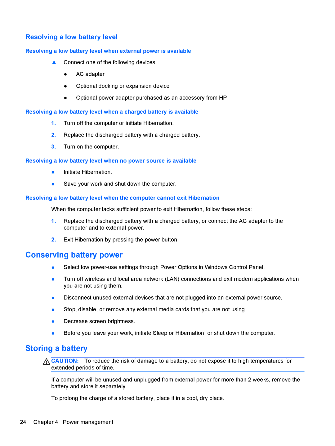 HP CQ57-314NR, CQ57-439WM, CQ57-489CA, CQ57-489WM Conserving battery power, Storing a battery, Resolving a low battery level 