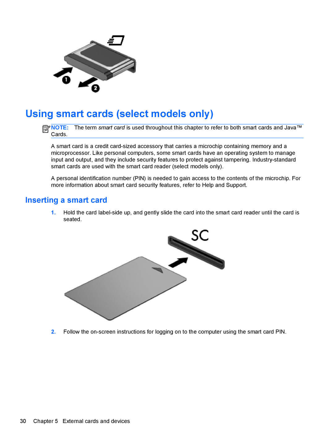 HP CQ57-315NR, CQ57-439WM, CQ57-489CA, CQ57-489WM, CQ57-339WM Using smart cards select models only, Inserting a smart card 