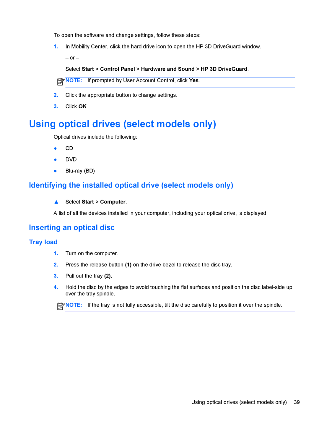 HP CQ57-315NR manual Using optical drives select models only, Identifying the installed optical drive select models only 