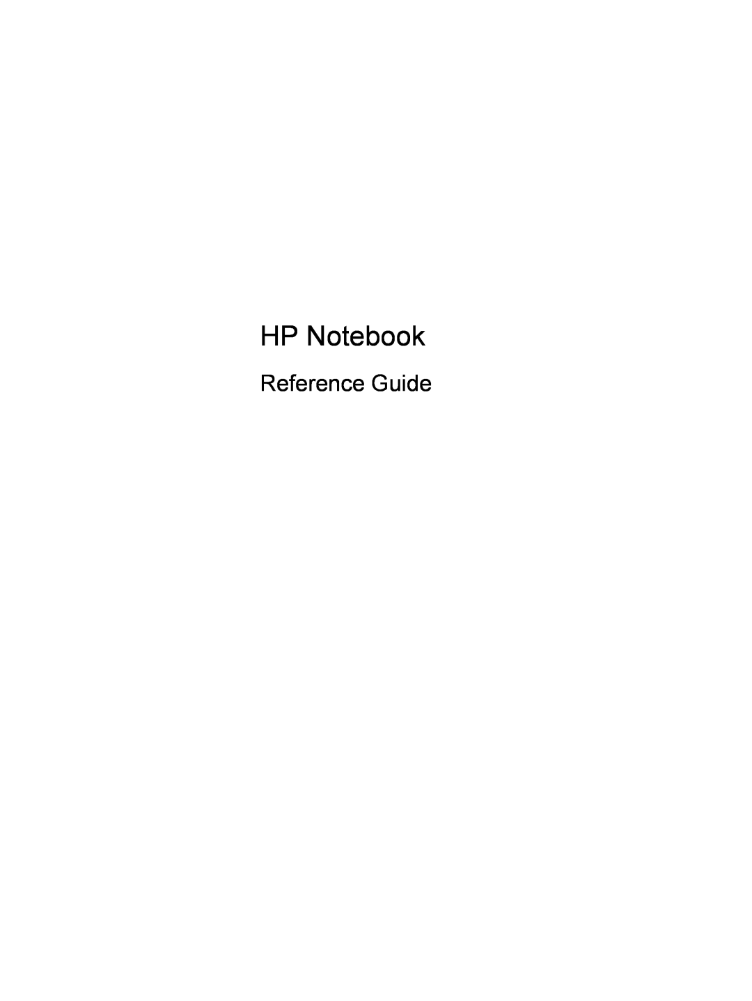 HP CQ57-489CA, CQ57-439WM, CQ57-489WM, CQ57-339WM, CQ57-315NR, CQ57-319WM, CQ57-310US manual HP Notebook, Reference Guide 