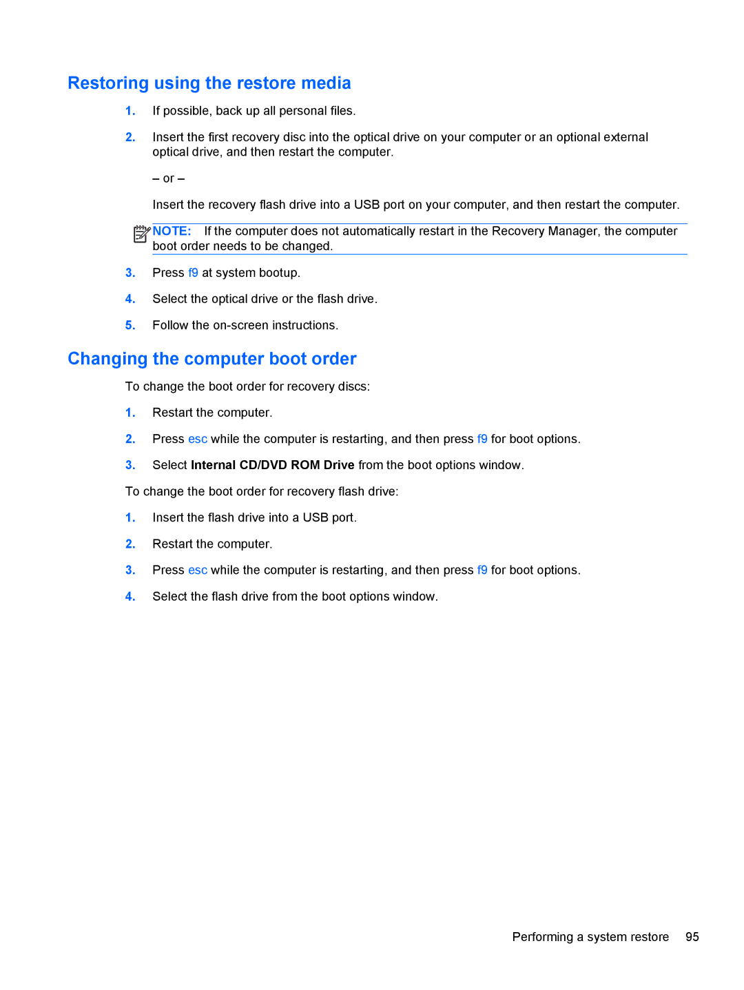 HP CQ57-410US, CQ57-439WM, CQ57-489CA, CQ57-489WM manual Restoring using the restore media, Changing the computer boot order 