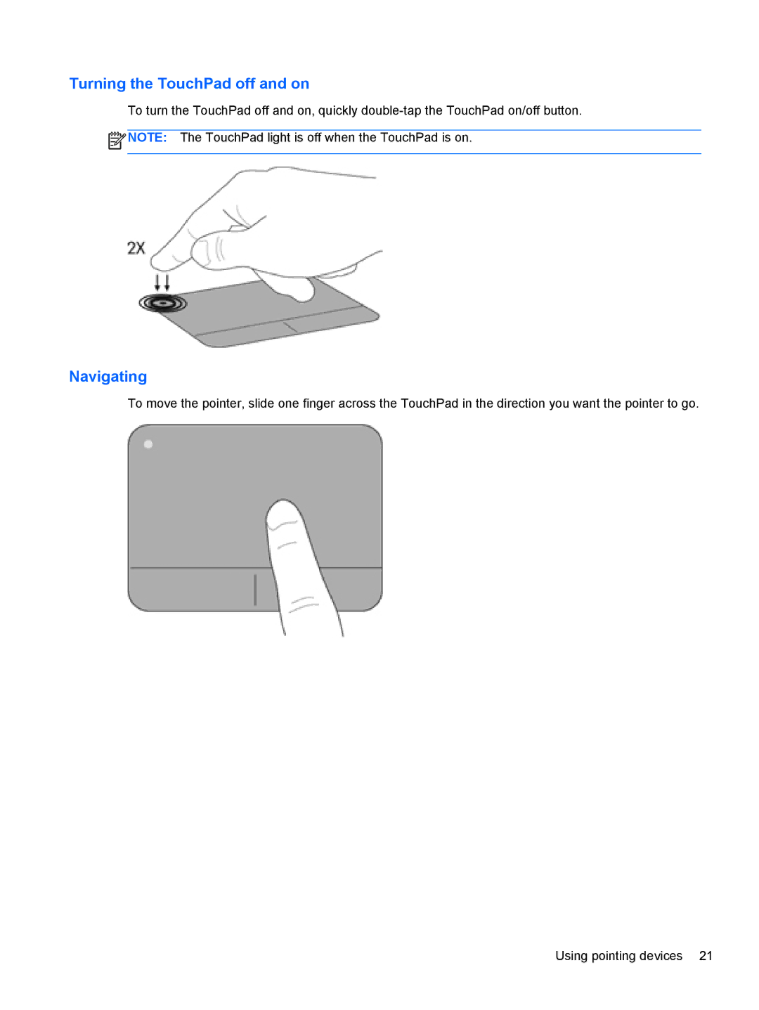 HP CQ57-439WM, CQ57-489WM, CQ57-410US manual Turning the TouchPad off and on 