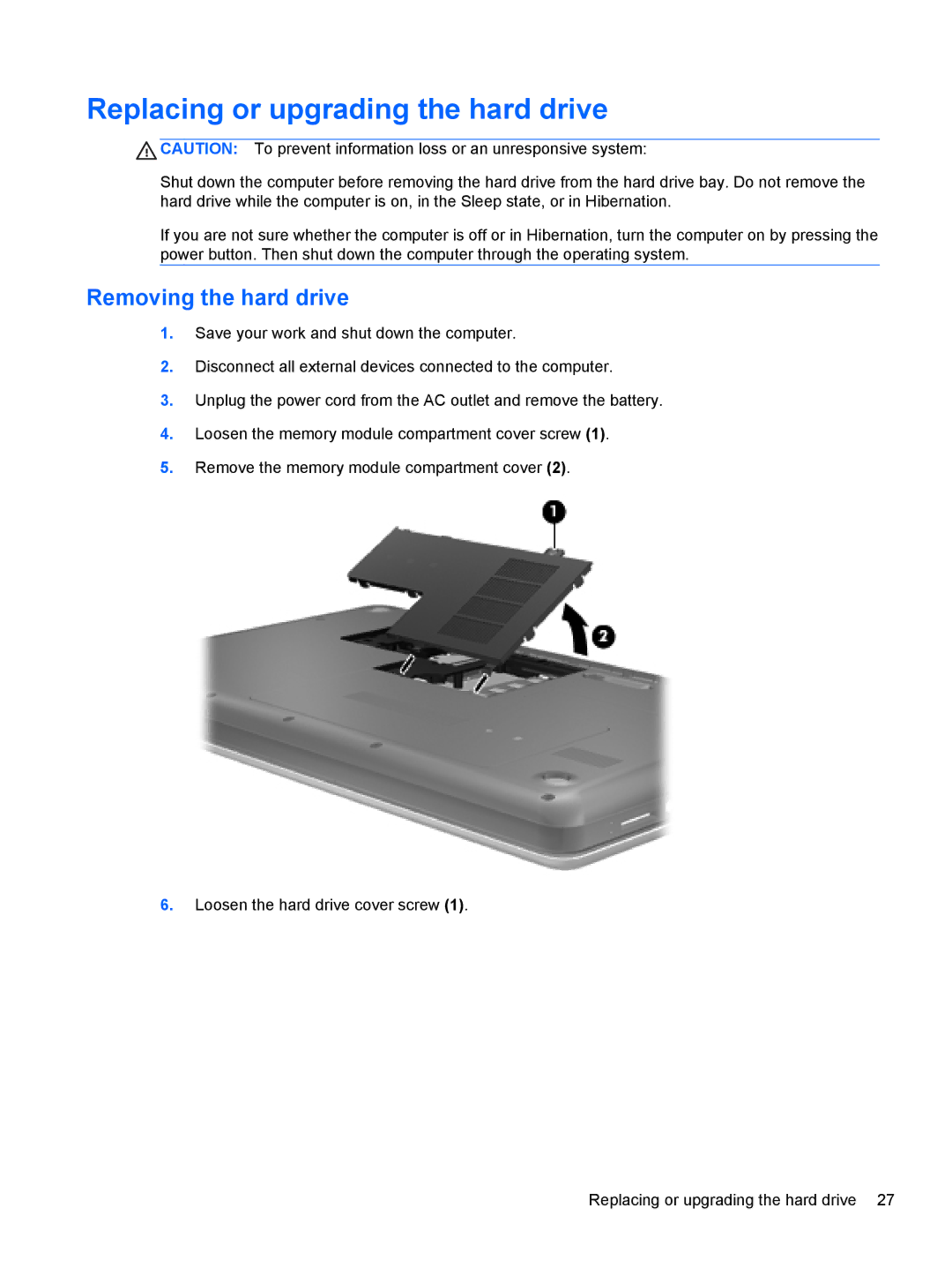 HP CQ57-439WM, CQ57-489WM, CQ57-410US manual Replacing or upgrading the hard drive, Removing the hard drive 