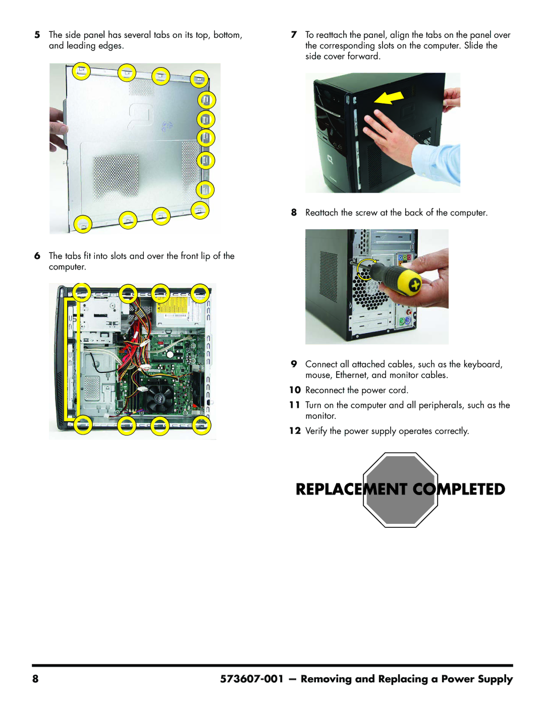 HP CQ5525F, CQ5725F, CQ5624P, CQ5619F, CQ5625F, CQ5621F, CQ5600F, CQ5600Y, CQ5602F, CQ5504F Removing and Replacing a Power Supply 