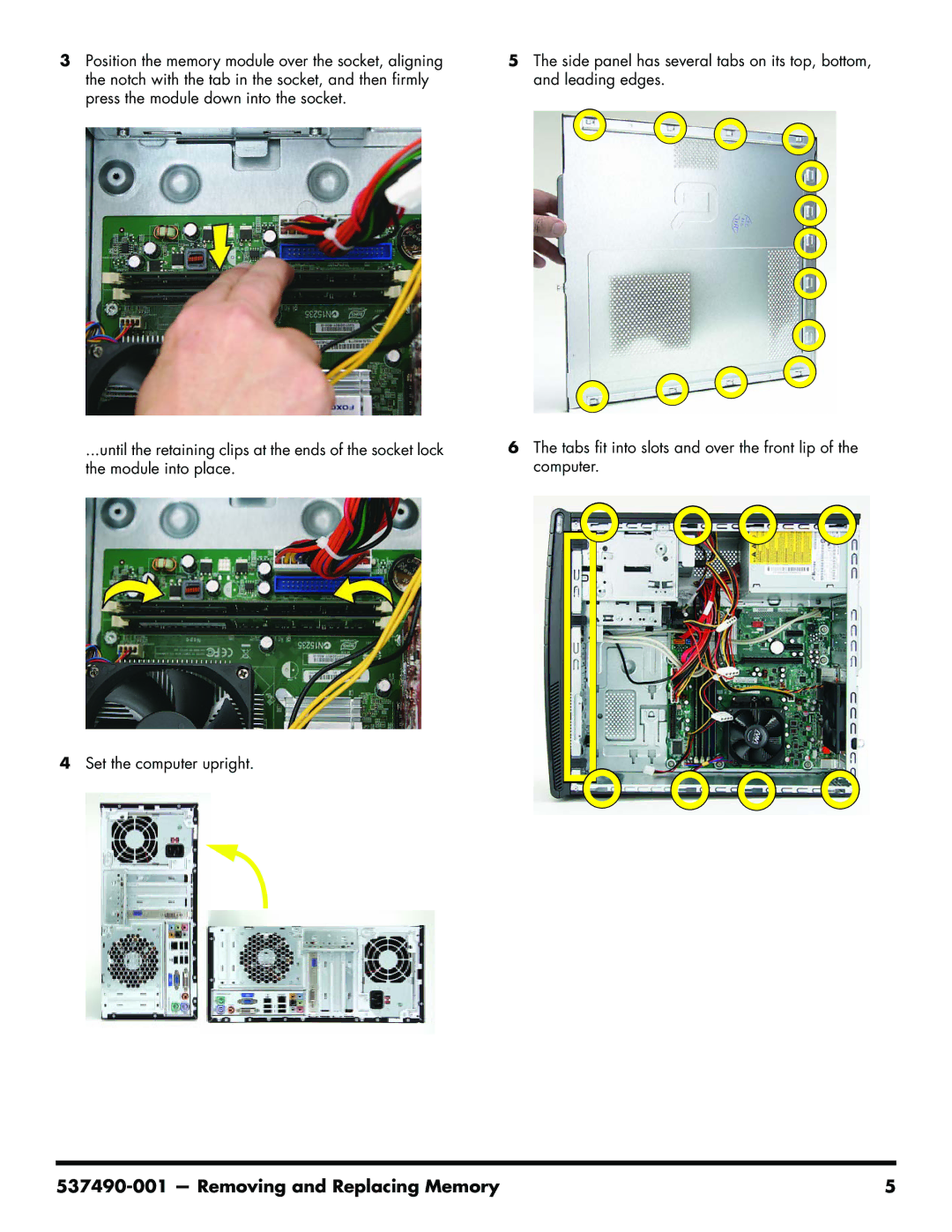 HP CQ5504F, CQ5725F, CQ5624P, CQ5619F, CQ5625F, CQ5525F, CQ5621F, CQ5600F, CQ5600Y, CQ5602F, CQ5302F Removing and Replacing Memory 