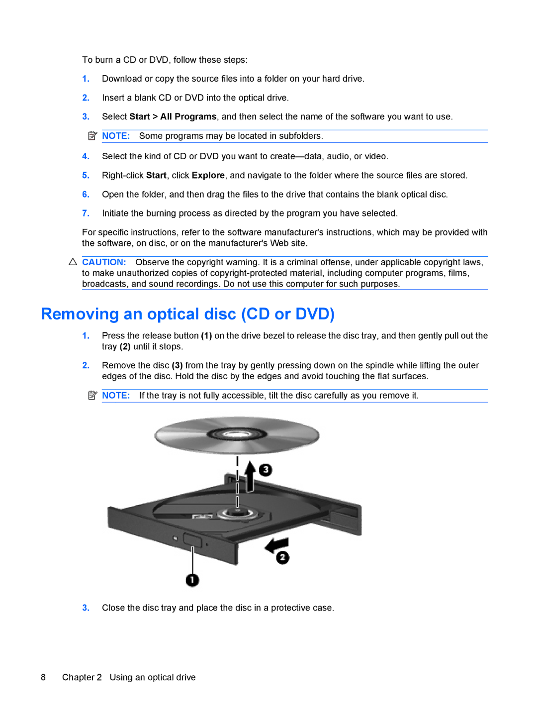 HP CQ60-103XX, CQ60-109TX, CQ60-110AU, CQ60-108TX, CQ60-108TU, CQ60-109TU, CQ60-107TX manual Removing an optical disc CD or DVD 