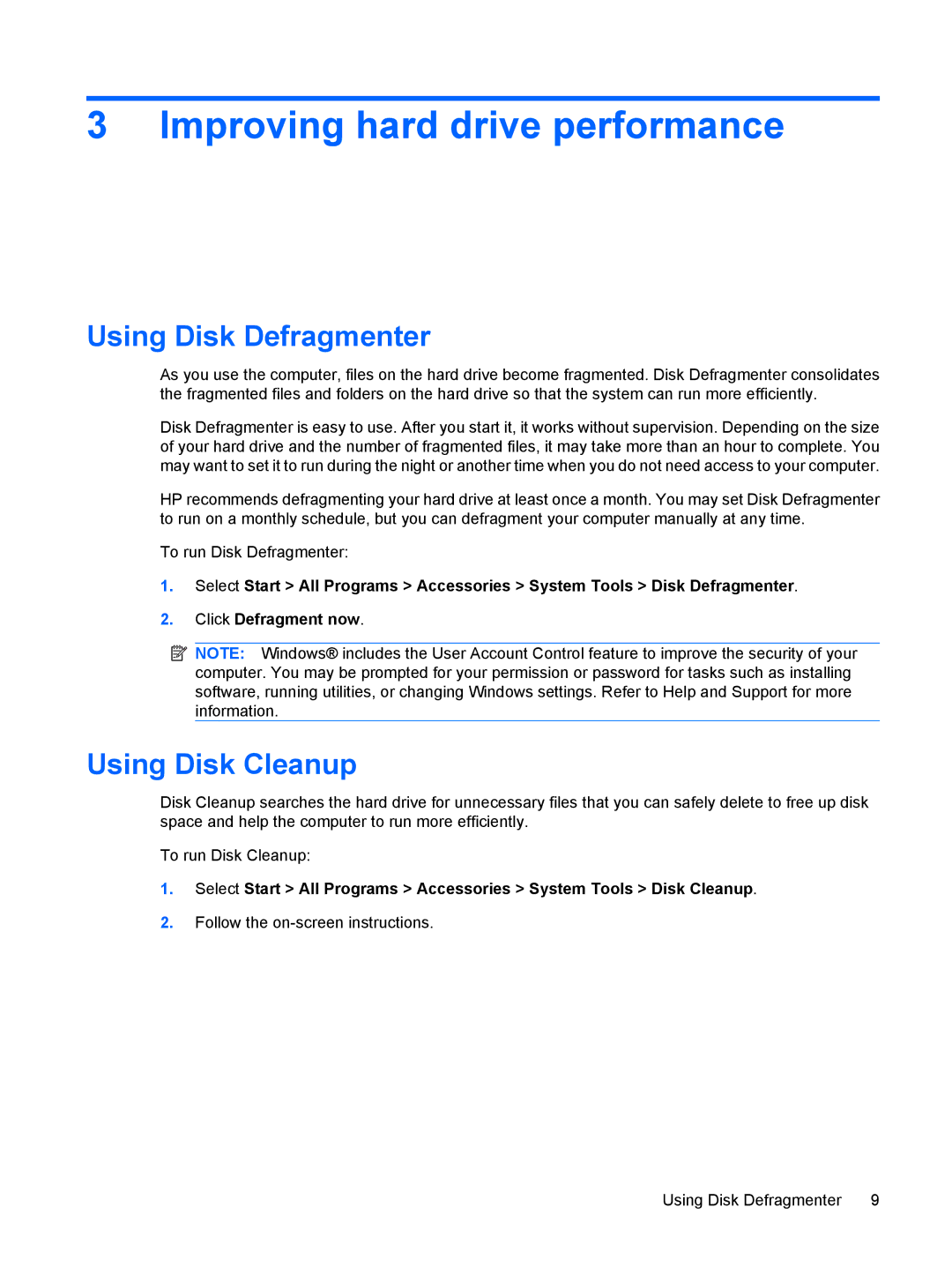 HP CQ60-103AU, CQ60-109TX, CQ60-110AU manual Improving hard drive performance, Using Disk Defragmenter, Using Disk Cleanup 