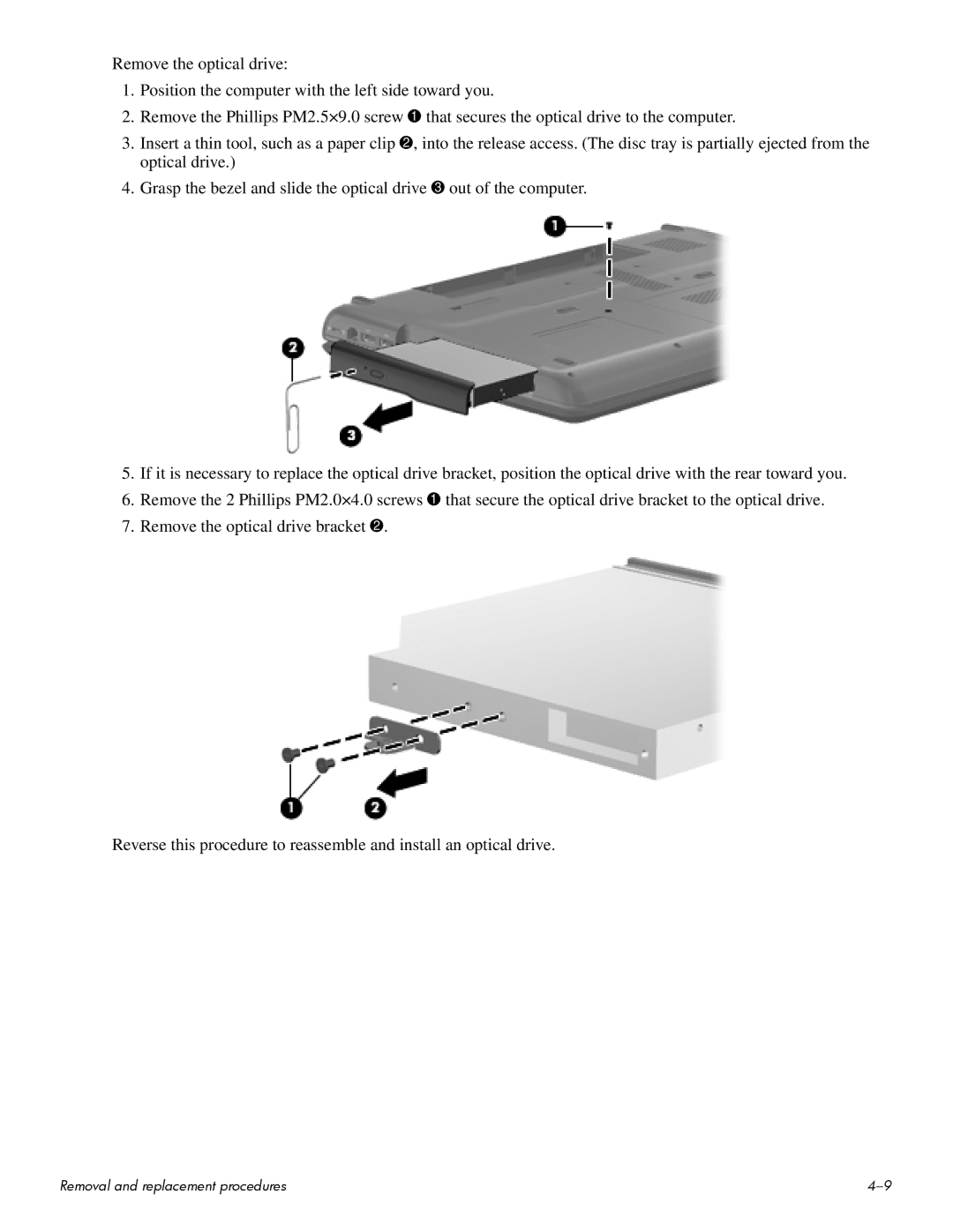 HP CQ60-218CA, CQ60-109TX, CQ60-110AU, CQ60-108TX, CQ60-108TU, CQ60-109TU, CQ60-107TX manual Removal and replacement procedures 