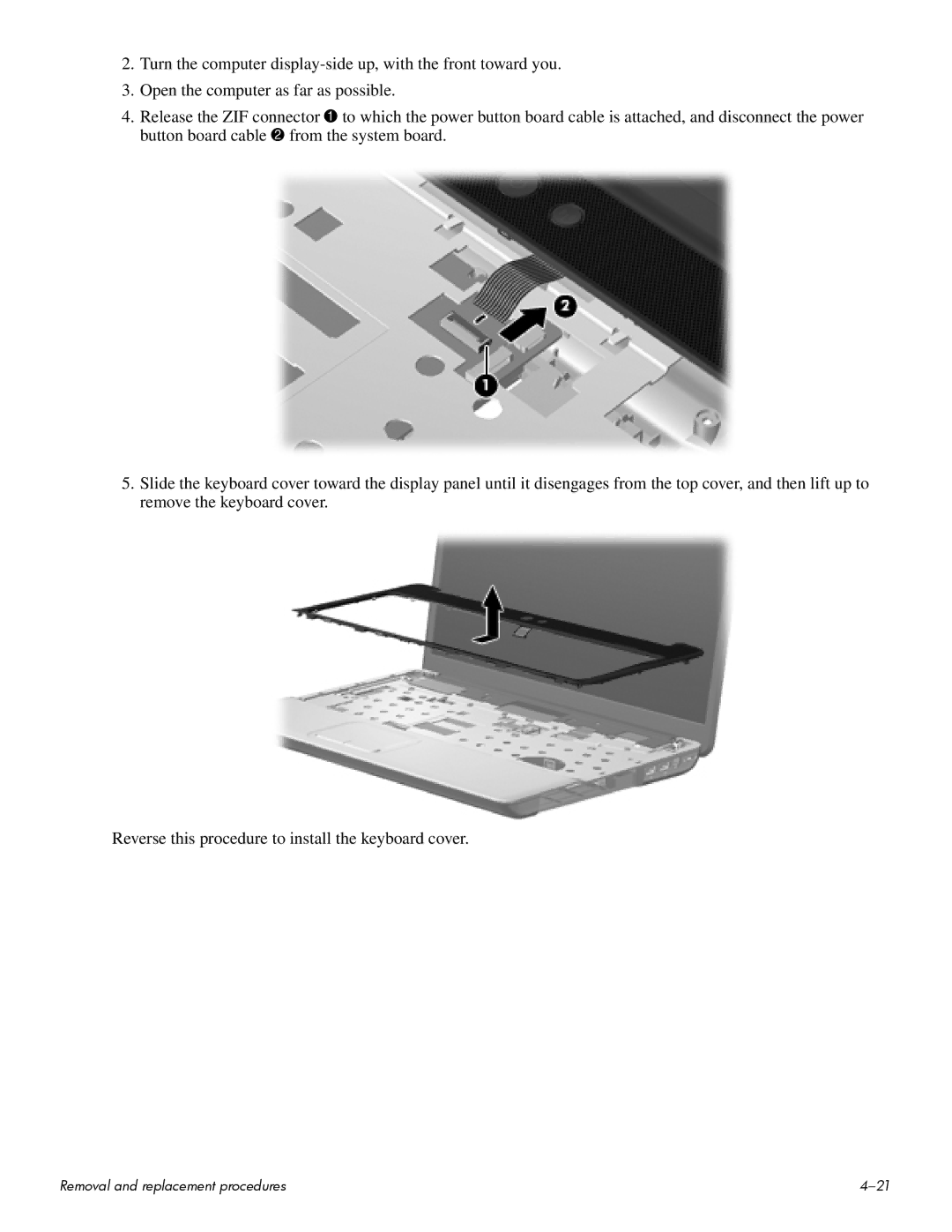 HP CQ60-208CA, CQ60-109TX, CQ60-110AU, CQ60-108TX, CQ60-108TU, CQ60-109TU, CQ60-107TX manual Removal and replacement procedures 