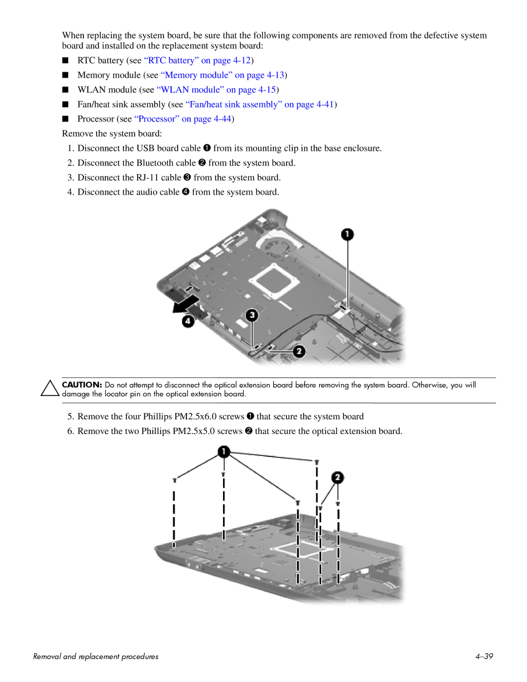 HP CQ60-306AU, CQ60-109TX, CQ60-110AU, CQ60-108TX, CQ60-108TU, CQ60-109TU, CQ60-107TX manual Removal and replacement procedures 