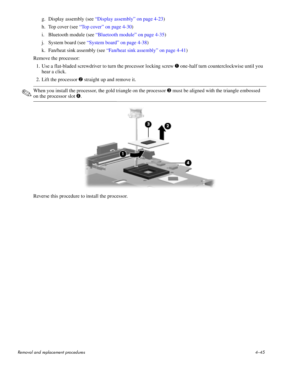 HP CQ60-221TU, CQ60-109TX, CQ60-110AU, CQ60-108TX, CQ60-108TU, CQ60-109TU, CQ60-107TX manual Removal and replacement procedures 