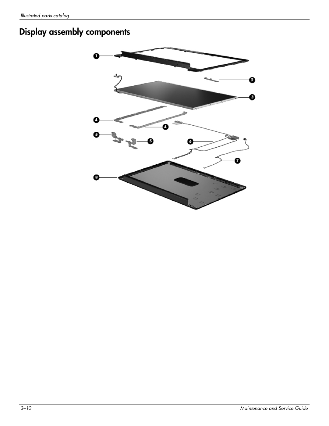 HP CQ61-108TU, CQ61-126TU, CQ61-131TU, CQ61-124TU, CQ61-113TU, CQ61-117TX, CQ61-111TX, CQ61-118TX Display assembly components 