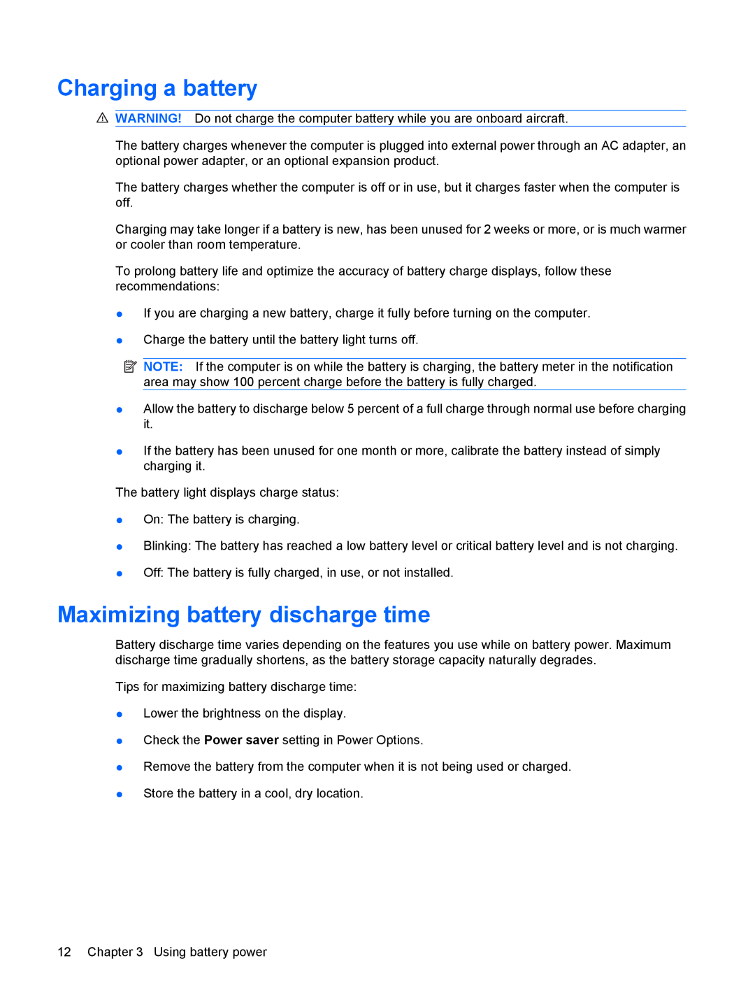 HP CQ61-410EM, CQ61-312TX, CQ61-311TU, CQ61-312SL, CQ61-310US, CQ61z-300 Charging a battery, Maximizing battery discharge time 