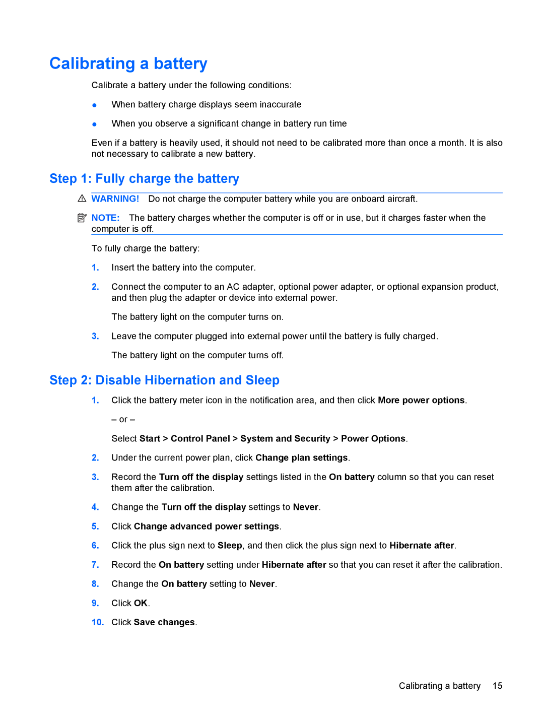 HP CQ61-405AU, CQ61-312TX, CQ61-311TU manual Calibrating a battery, Fully charge the battery, Disable Hibernation and Sleep 