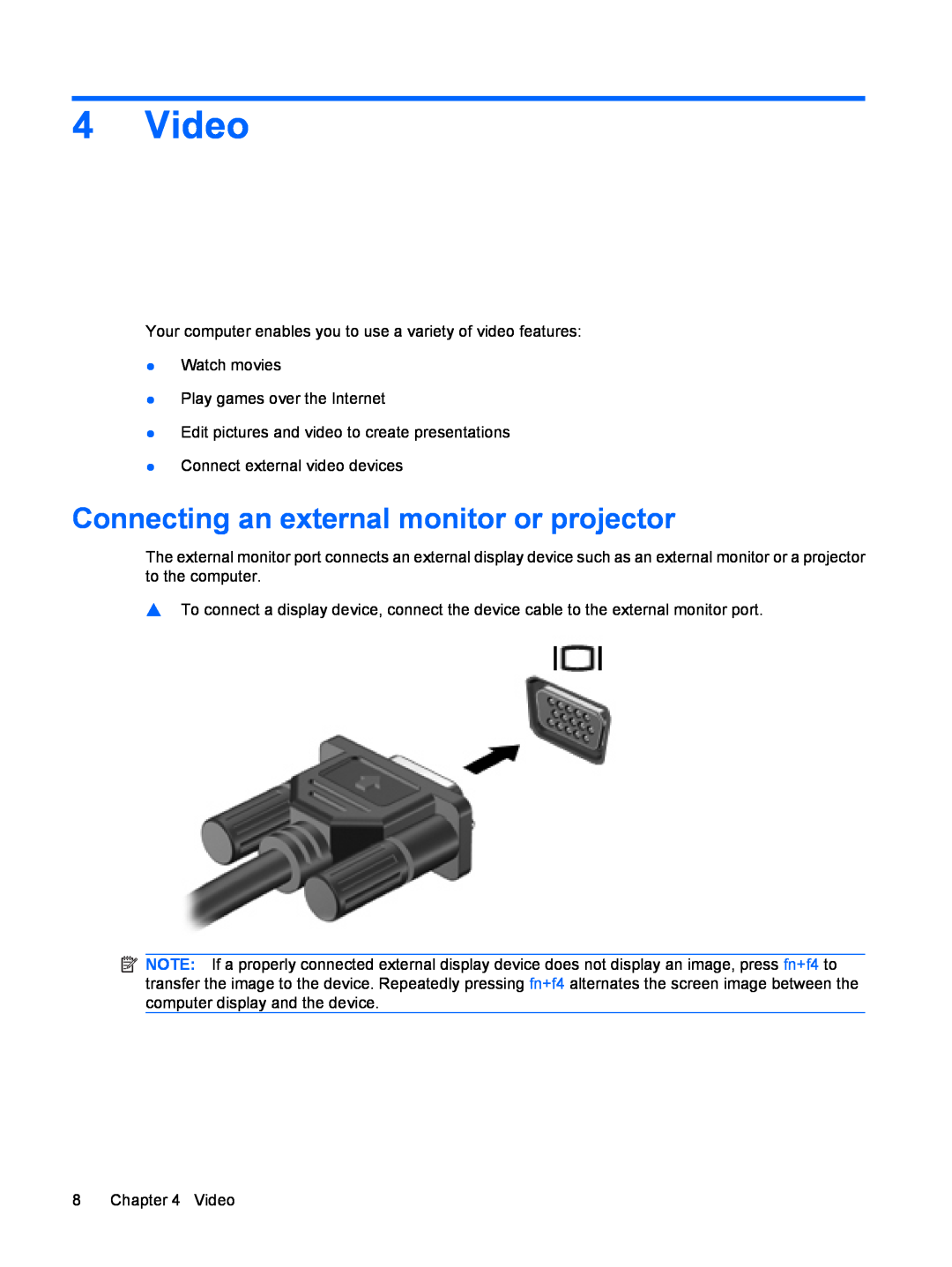 HP CQ61-412AX, CQ61-312TX, CQ61-313AX, CQ61-311TU, CQ61-312SL, CQ61-307AU Video, Connecting an external monitor or projector 
