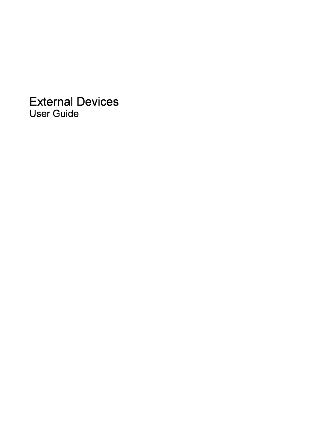 HP CQ61-313AX, CQ61-312TX, CQ61-311TU, CQ61-312SL, CQ61-310US, CQ61-309TU, CQ61-307AU manual External Devices, User Guide 