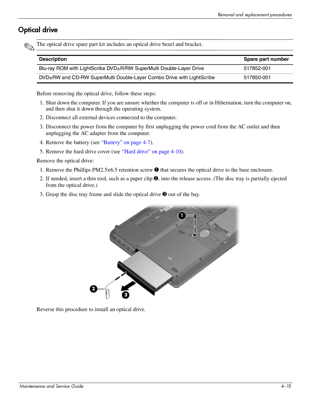 HP CQ61-306AX, CQ61-313AX, CQ61-312SL, CQ61-310US, CQ61-307AU, CQ61-303XX, CQ61-313NR, CQ61-313US, CQ61-327SF manual Optical drive 