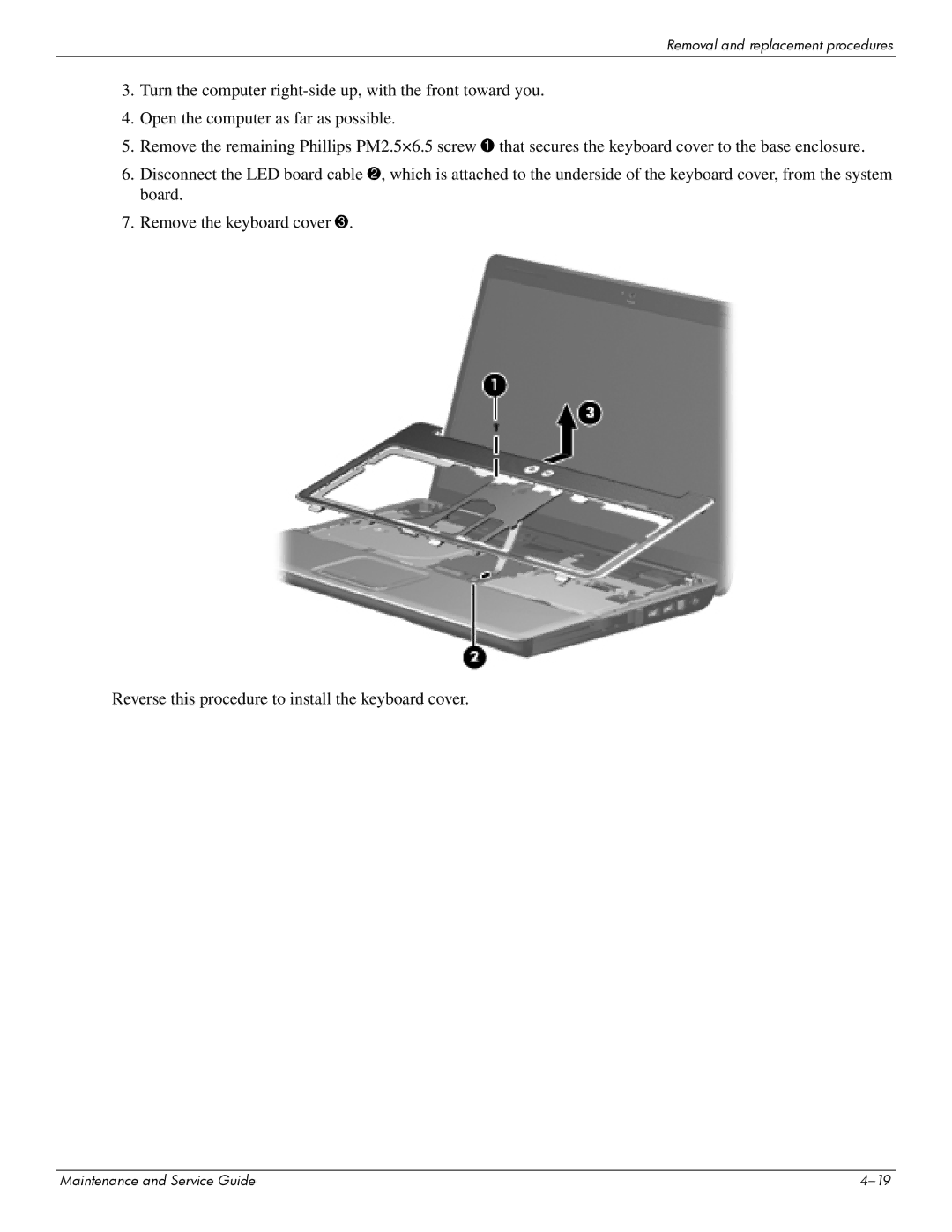 HP CQ61-327SF, CQ61-313AX, CQ61-312SL, CQ61-310US, CQ61-307AU, CQ61-306AX, CQ61-303XX manual Removal and replacement procedures 