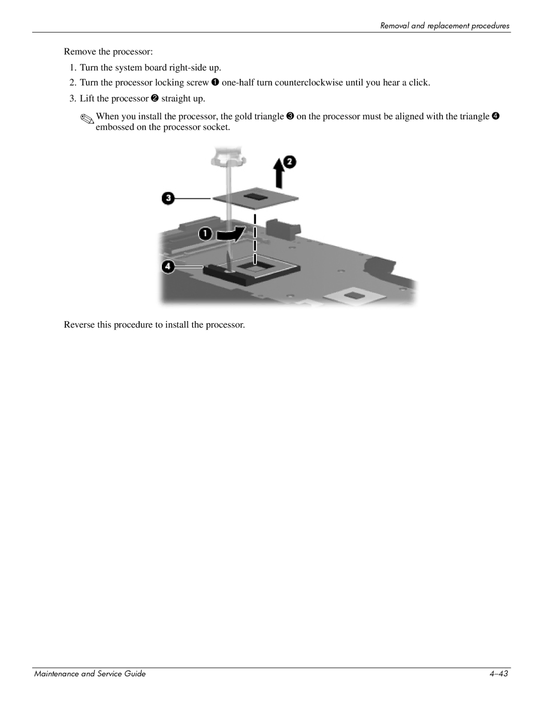 HP CQ61-327SF, CQ61-313AX, CQ61-312SL, CQ61-310US, CQ61-307AU, CQ61-306AX, CQ61-303XX manual Removal and replacement procedures 