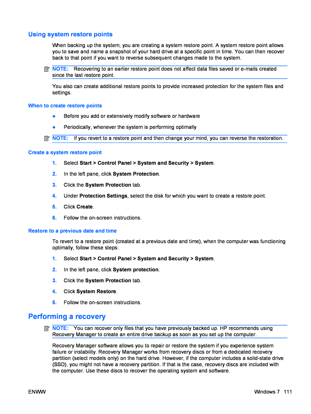 HP CQ62z-200, CQ62-238DX, CQ62-231NR manual Performing a recovery, Using system restore points, When to create restore points 