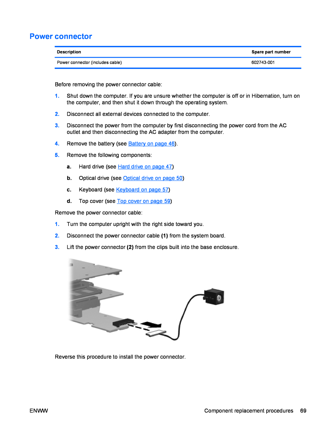 HP CQ62z-200, CQ62-238DX Power connector, a. Hard drive see Hard drive on page, b. Optical drive see Optical drive on page 