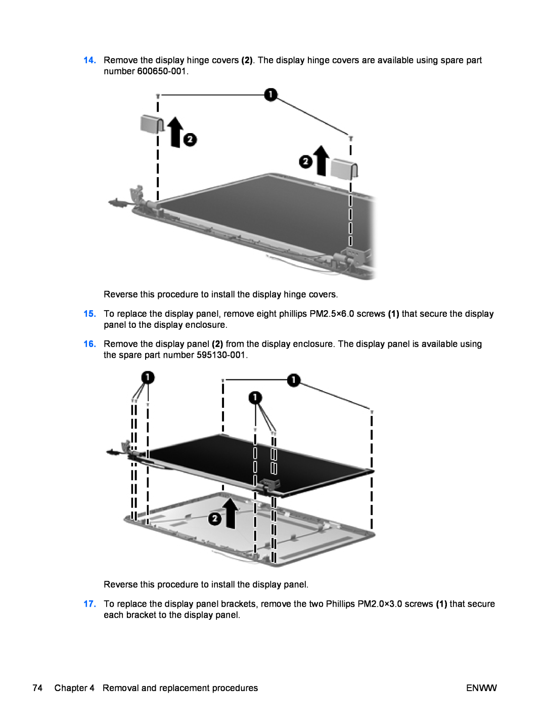 HP CQ62-238DX manual Reverse this procedure to install the display hinge covers, Removal and replacement procedures, Enww 