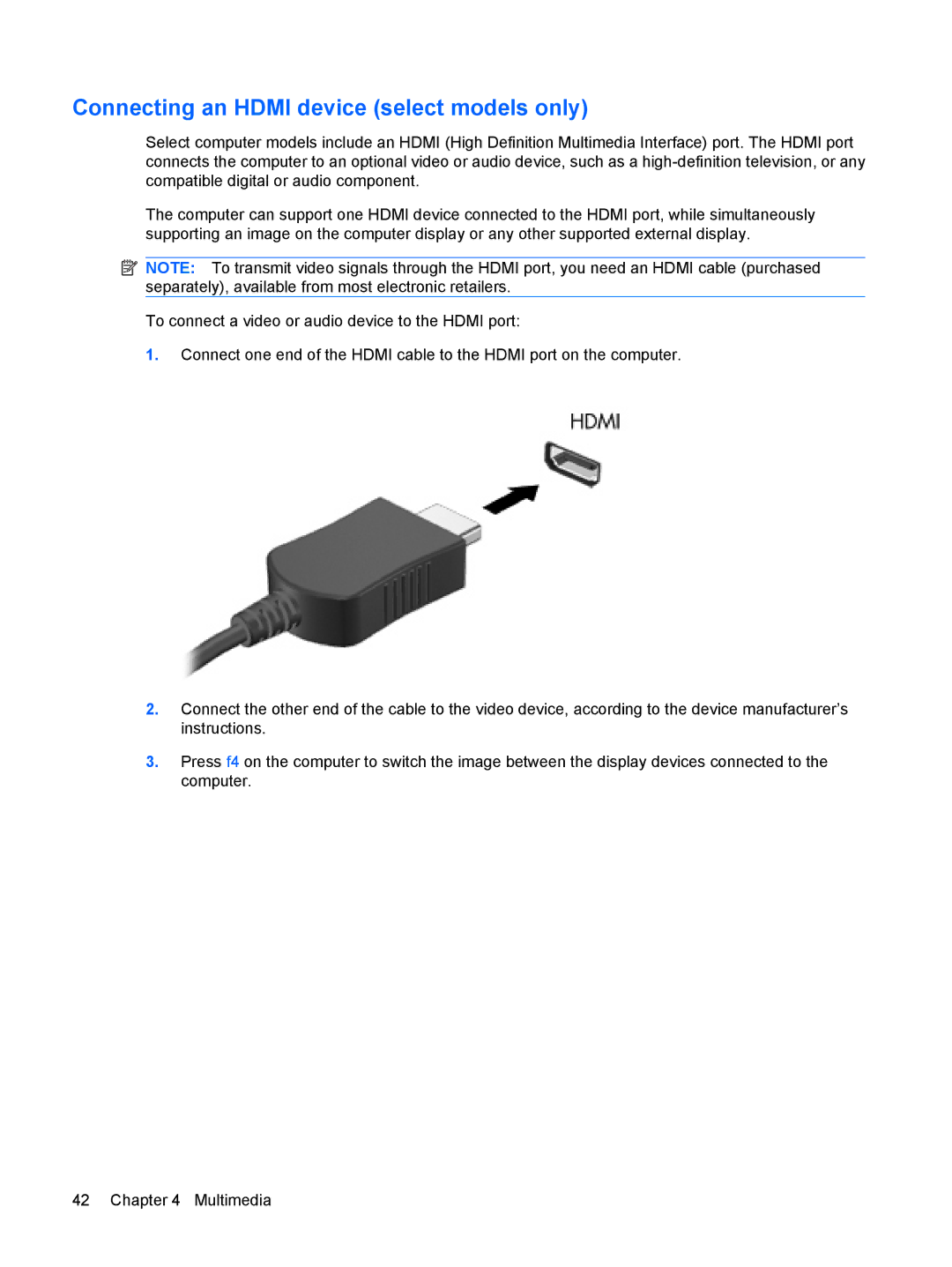 HP CQ62-203AU, CQ62-255TU, CQ62-238DX, CQ62-252TX, CQ62-228DX, CQ62-251TX manual Connecting an Hdmi device select models only 