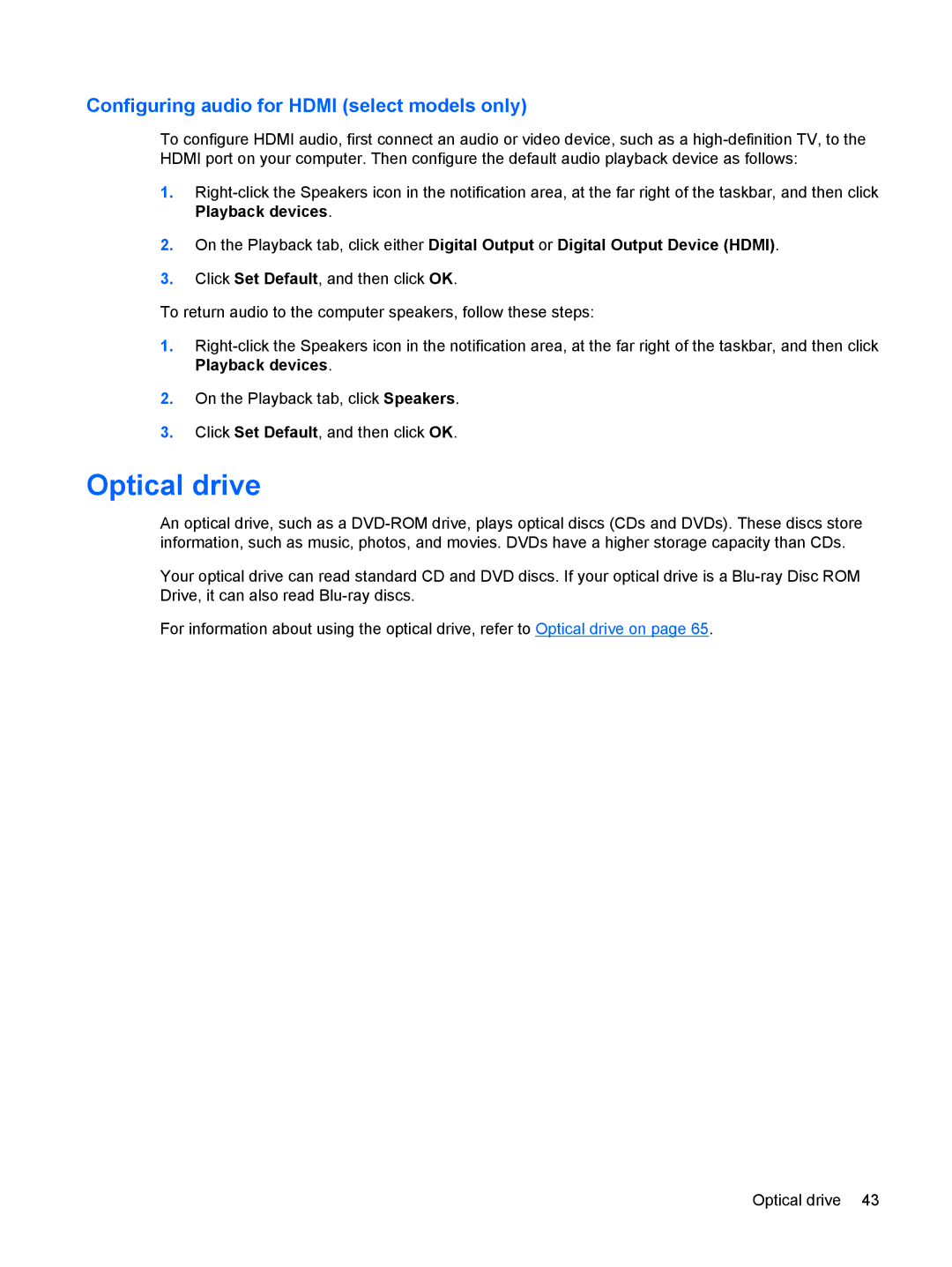 HP CQ62-209WM, CQ62-255TU, CQ62-238DX, CQ62-252TX, CQ62-228DX Optical drive, Configuring audio for Hdmi select models only 